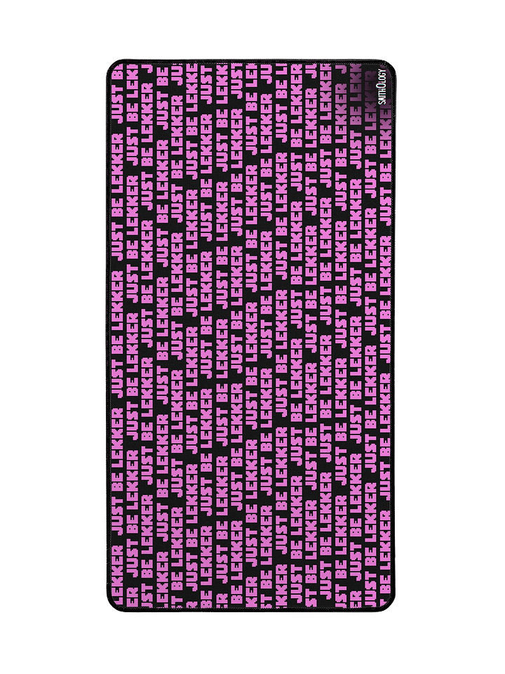 Smithology - "Just Be Lekker" Black/Pink Gaming Mousepad product image (2)
