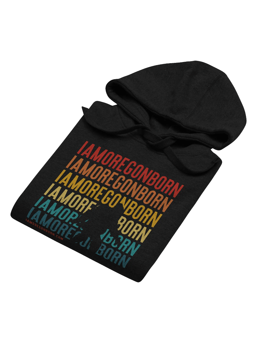 I Am Oregon Born Hoodie product image (6)