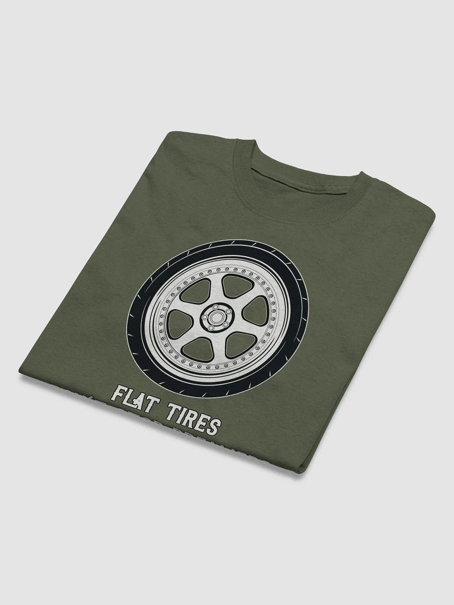 Flat Tires Don't Stop Dreamers product image (5)
