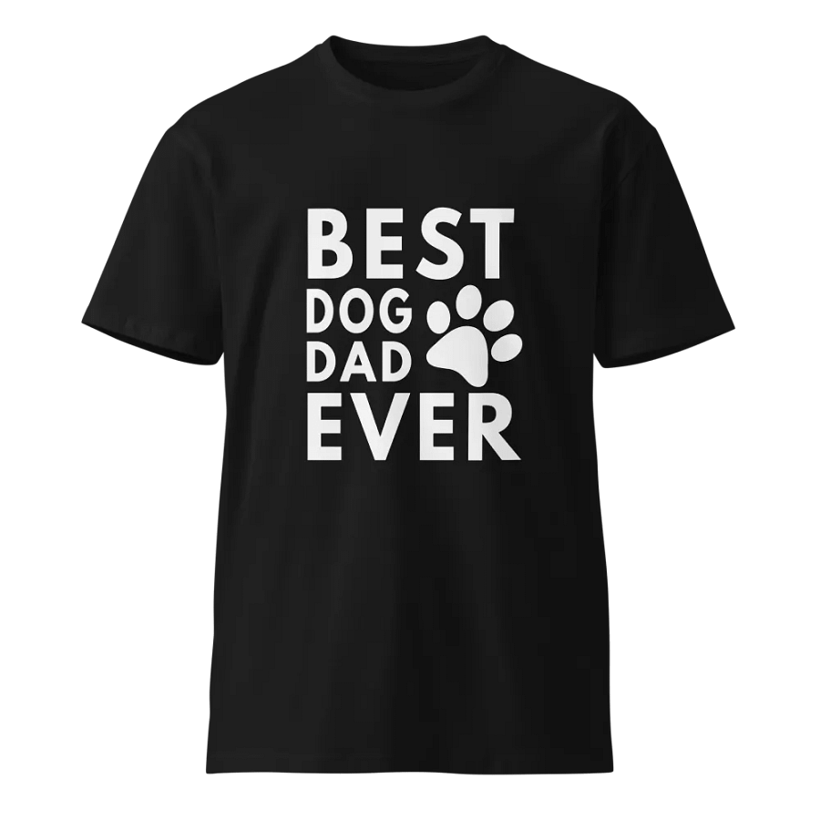 Best Dog Dad Ever Unisex Premium T-Shirt product image (1)