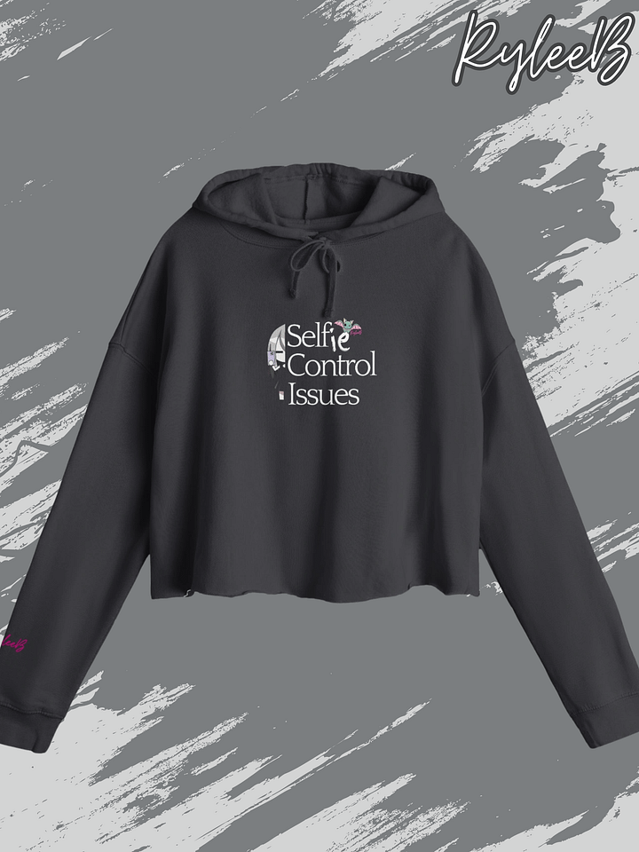 Selfie Crop Hoodie - Self-control by RyleeB product image (1)