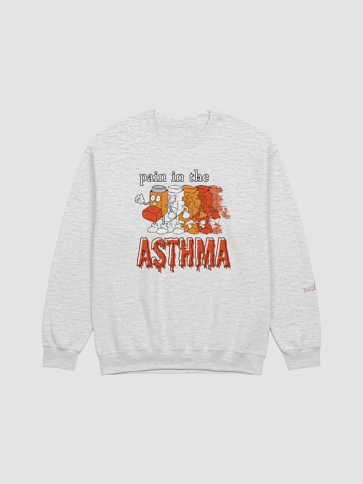 PAIN IN THE ASTHMA premium sweatshirt product image (41)