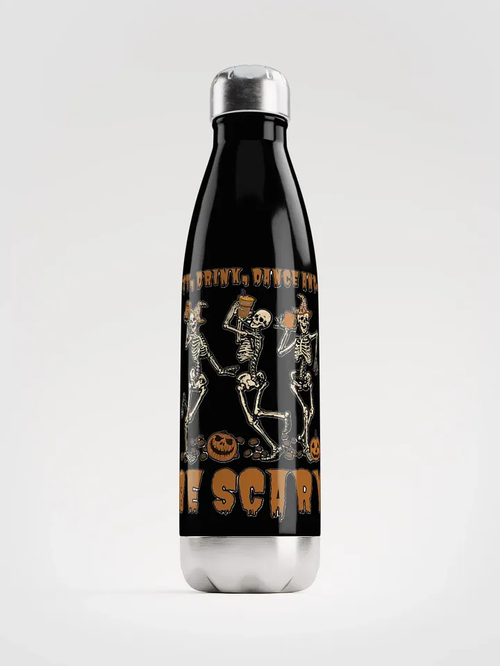 EAT, DRINK, DANCE AND... BE SCARY product image (1)
