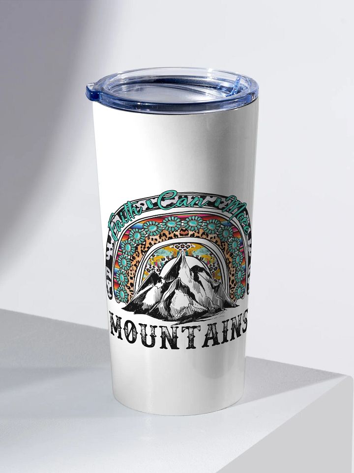 Faith Can Move Mountains - Adult Tumbler product image (2)