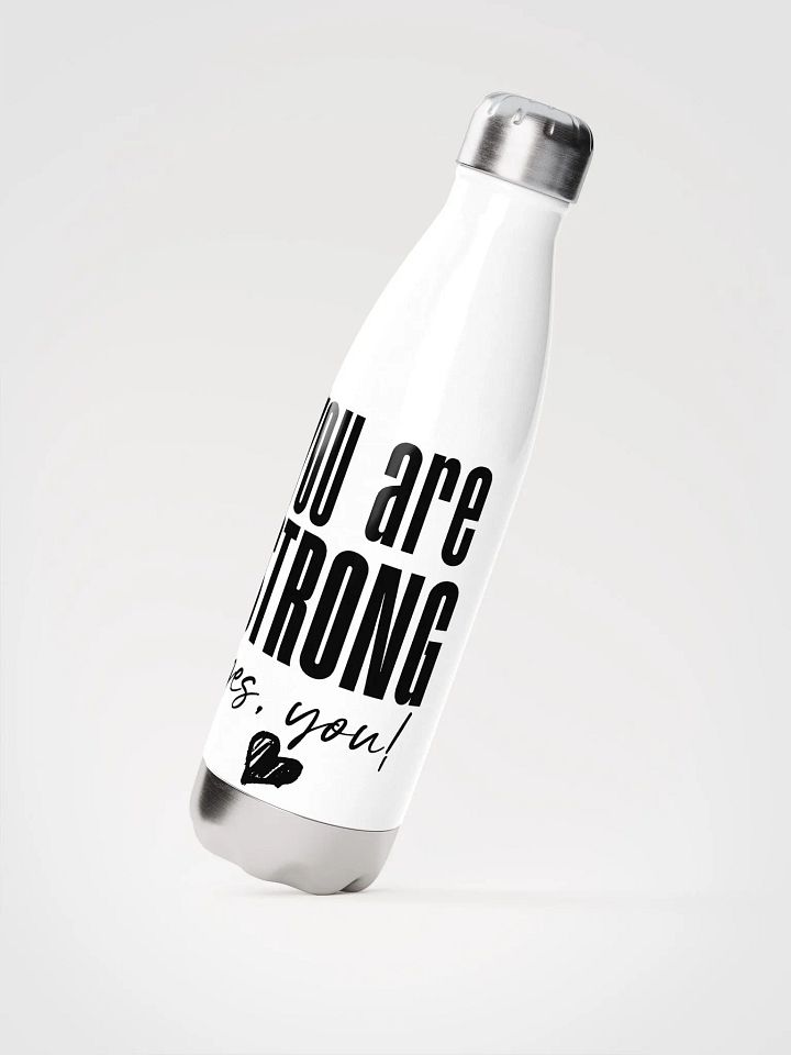 You are Strong Stainless Steel Bottle - white product image (2)