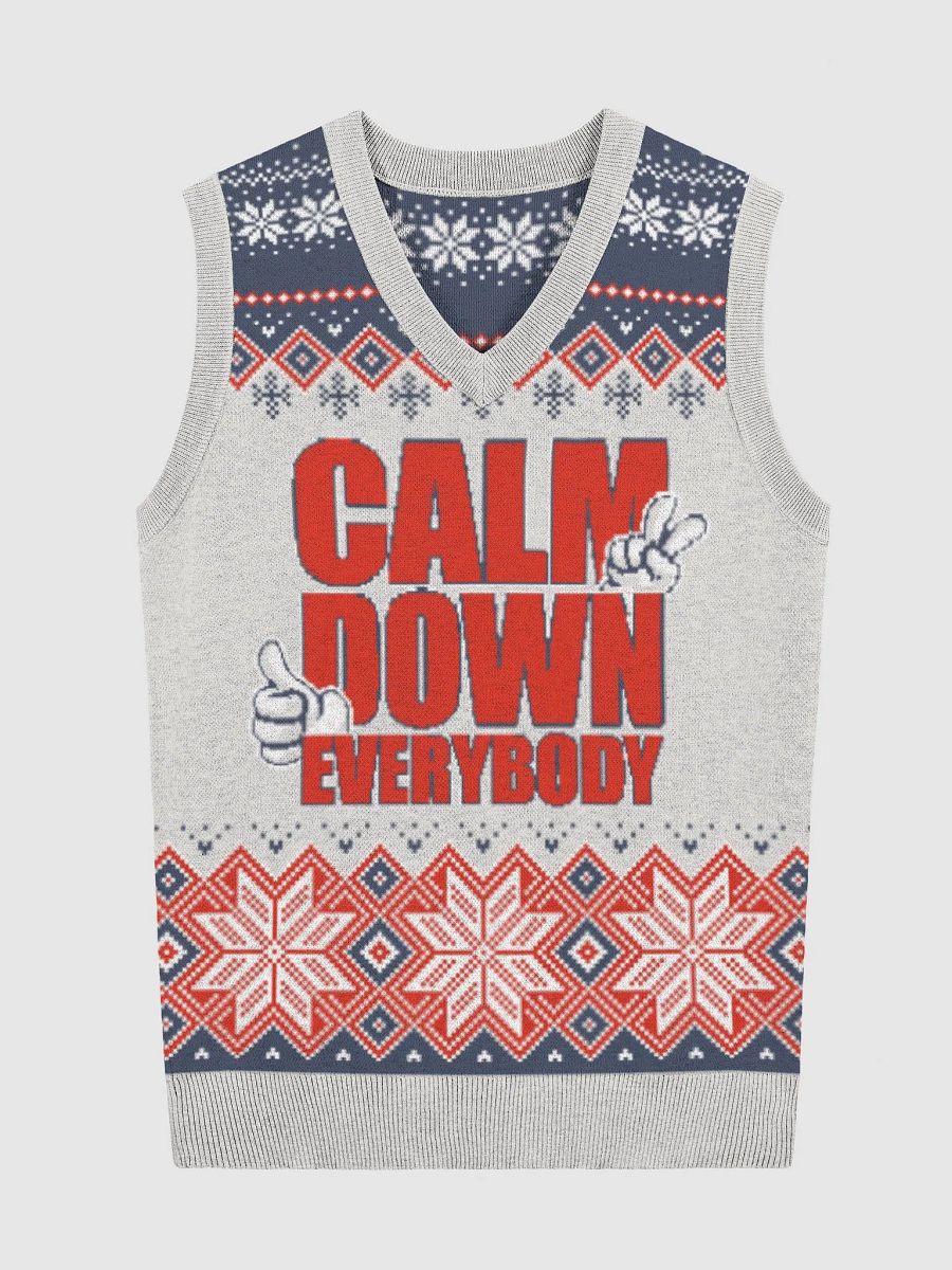 CALM DOWN EVERYBODY product image (2)