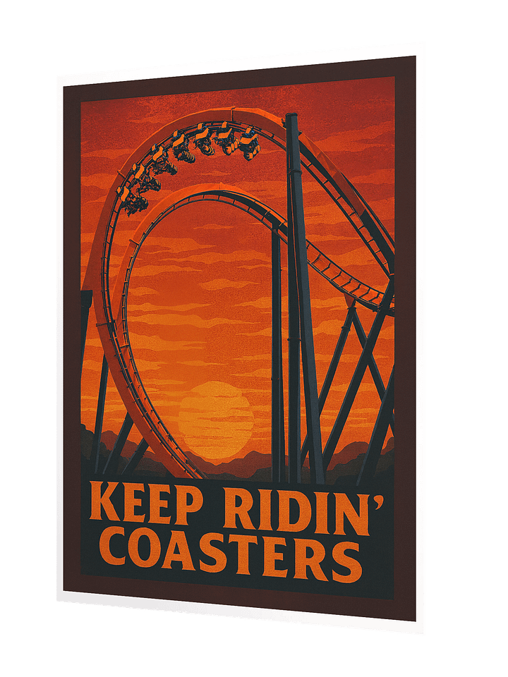 Keep Ridin' Coasters Cobra Roll 18x24" Poster product image (2)