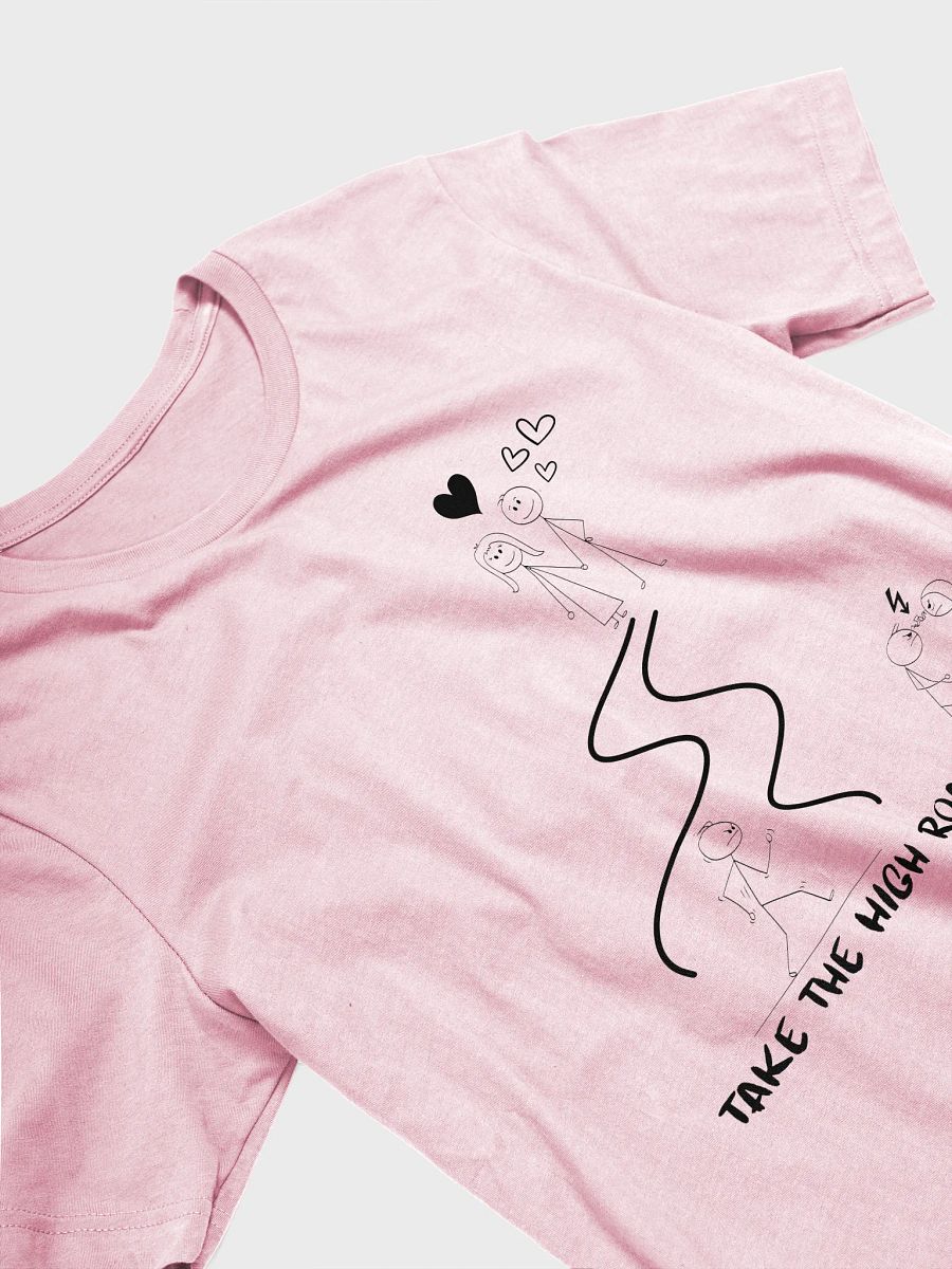 Take the High Road Super T-Shirt product image (3)