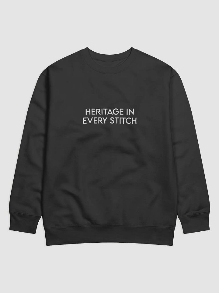 Heritage in Every Stitch | SITTERITCH Heritage Premium Sweatshirt product image (1)