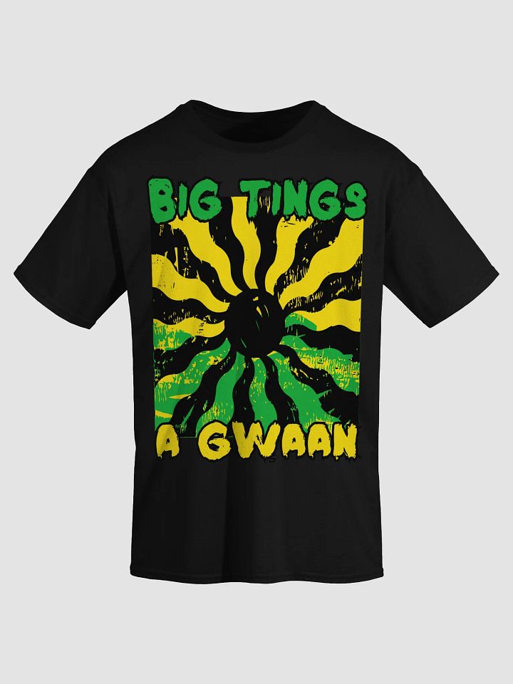Big Tings A Gwaan T-Shirt | Jamaican Slang Tee – Positive Vibes Yaad Style product image (25)
