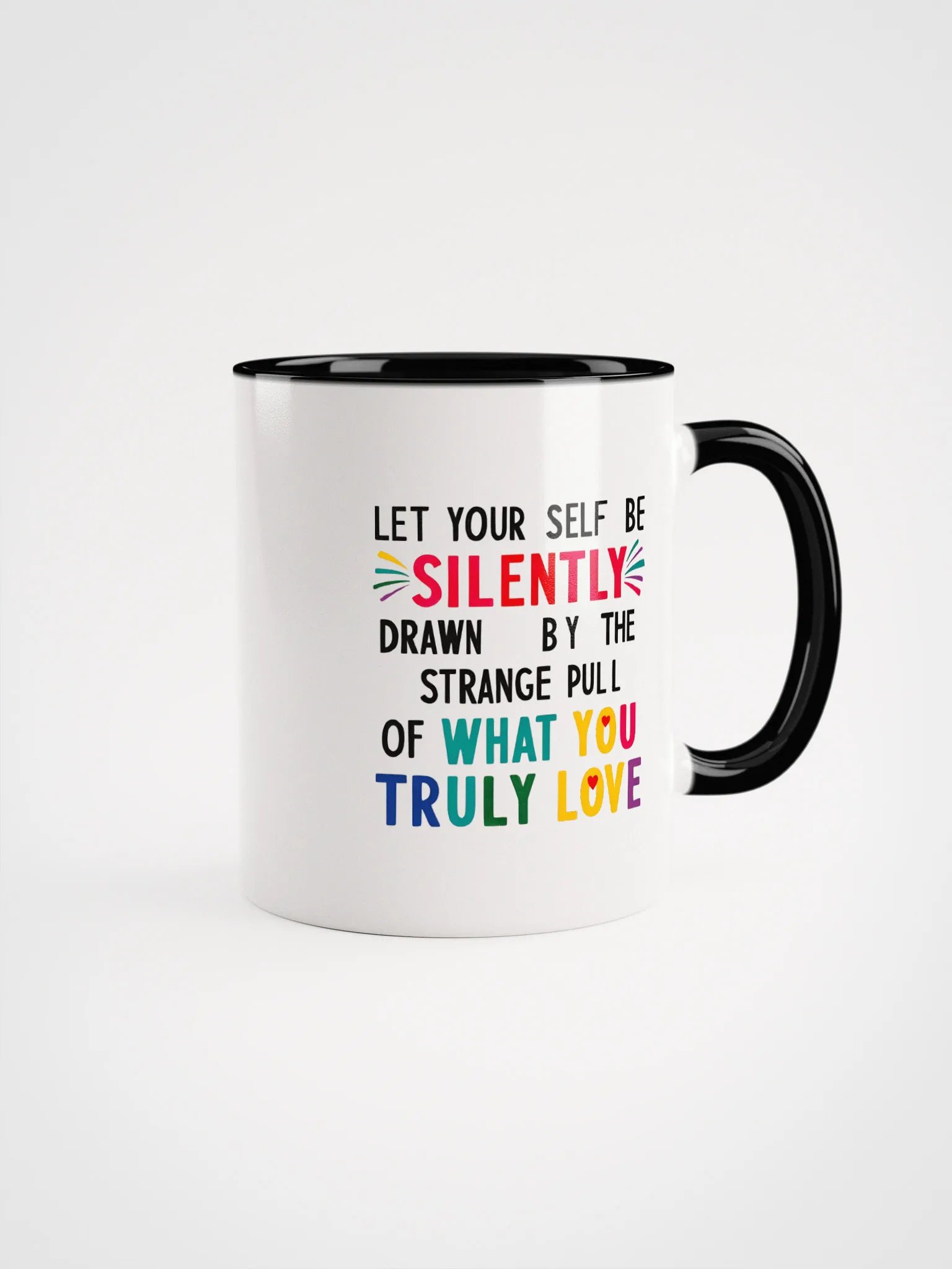 Let yourself be silently drawn by the strange pull of what you truly love - Ceramic Mug with Color Inside product image (1)