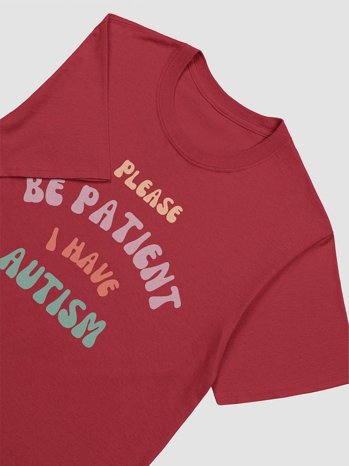 Please Be Patient I Have Autism Unisex T-Shirt V22 product image (2)