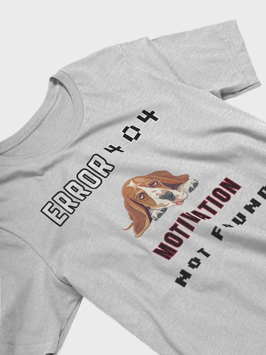 Error 404...Motivation not Found product image (4)