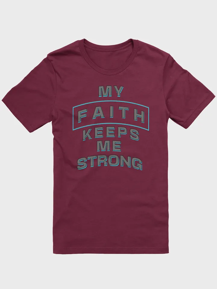 My Faith Keeps Me Strong product image (4)