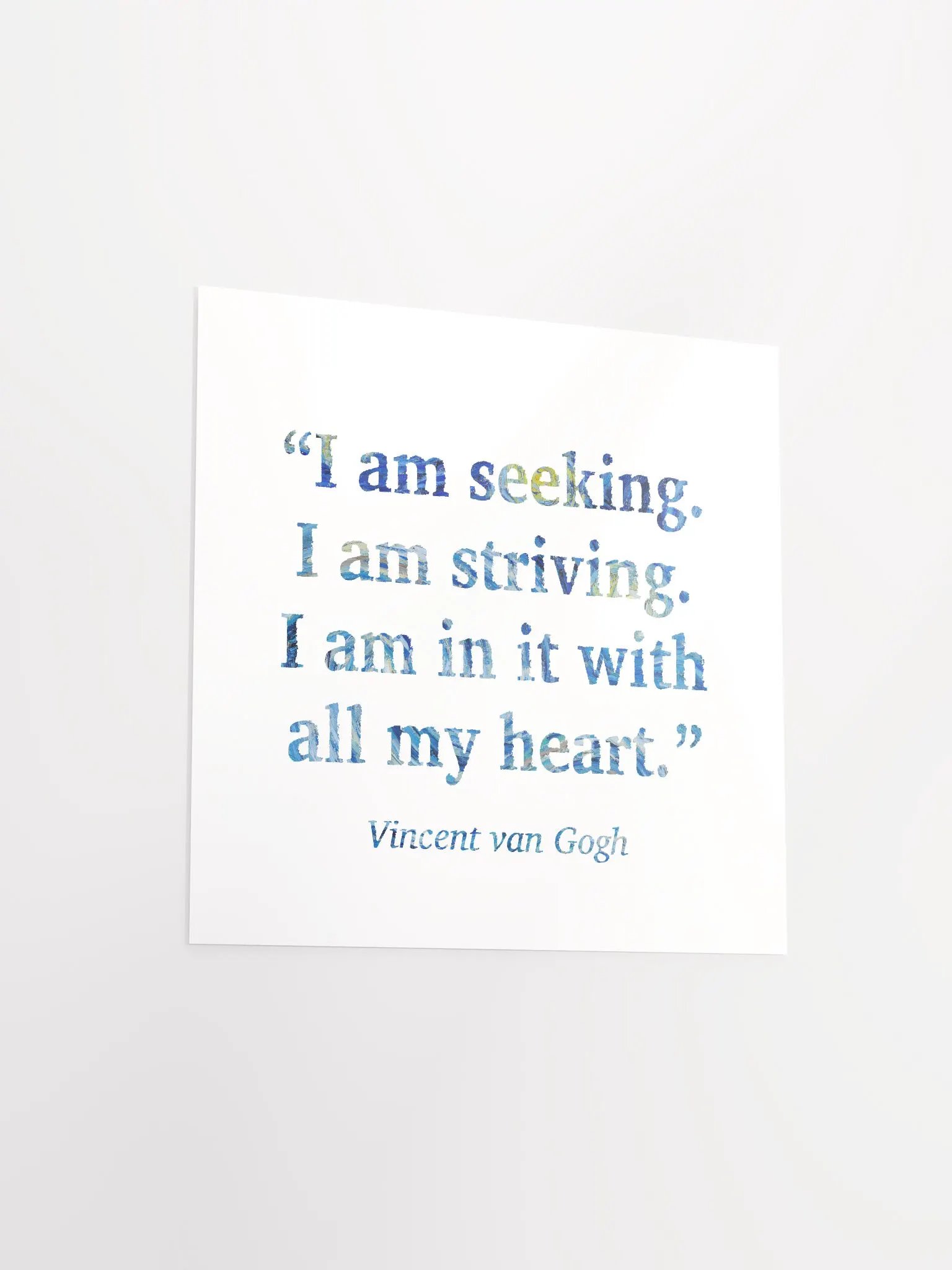 Vincent van Gogh: "I Am Seeking..." Quote - Print product image (3)