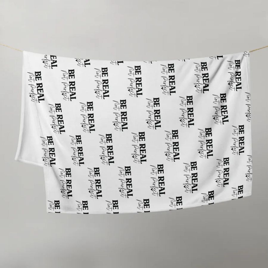 Be Real Not Perfect Blanket product image (9)