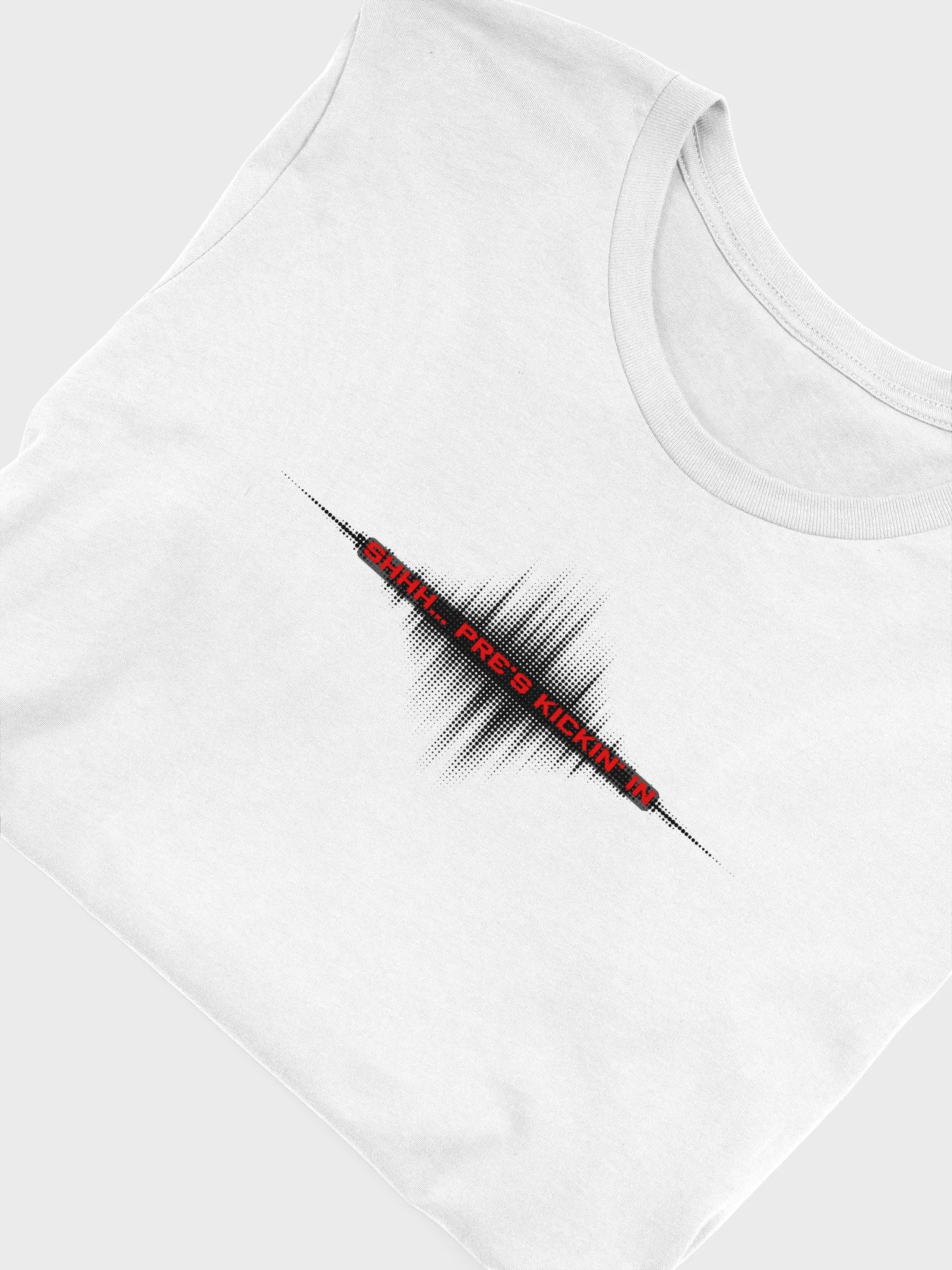 Shhh...Pre's kickin' in -Unisex Tshirt product image (24)
