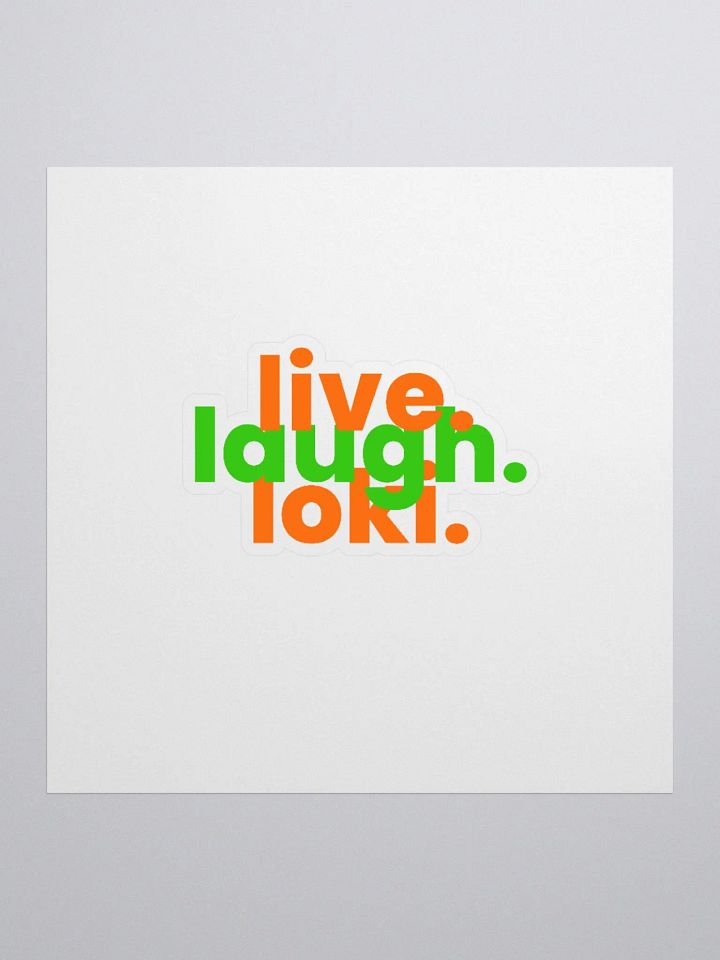 Live. Laugh. Loki Sticker product image (1)