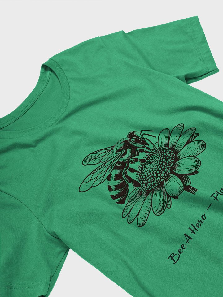 Bee A Hero T-Shirt product image (2)