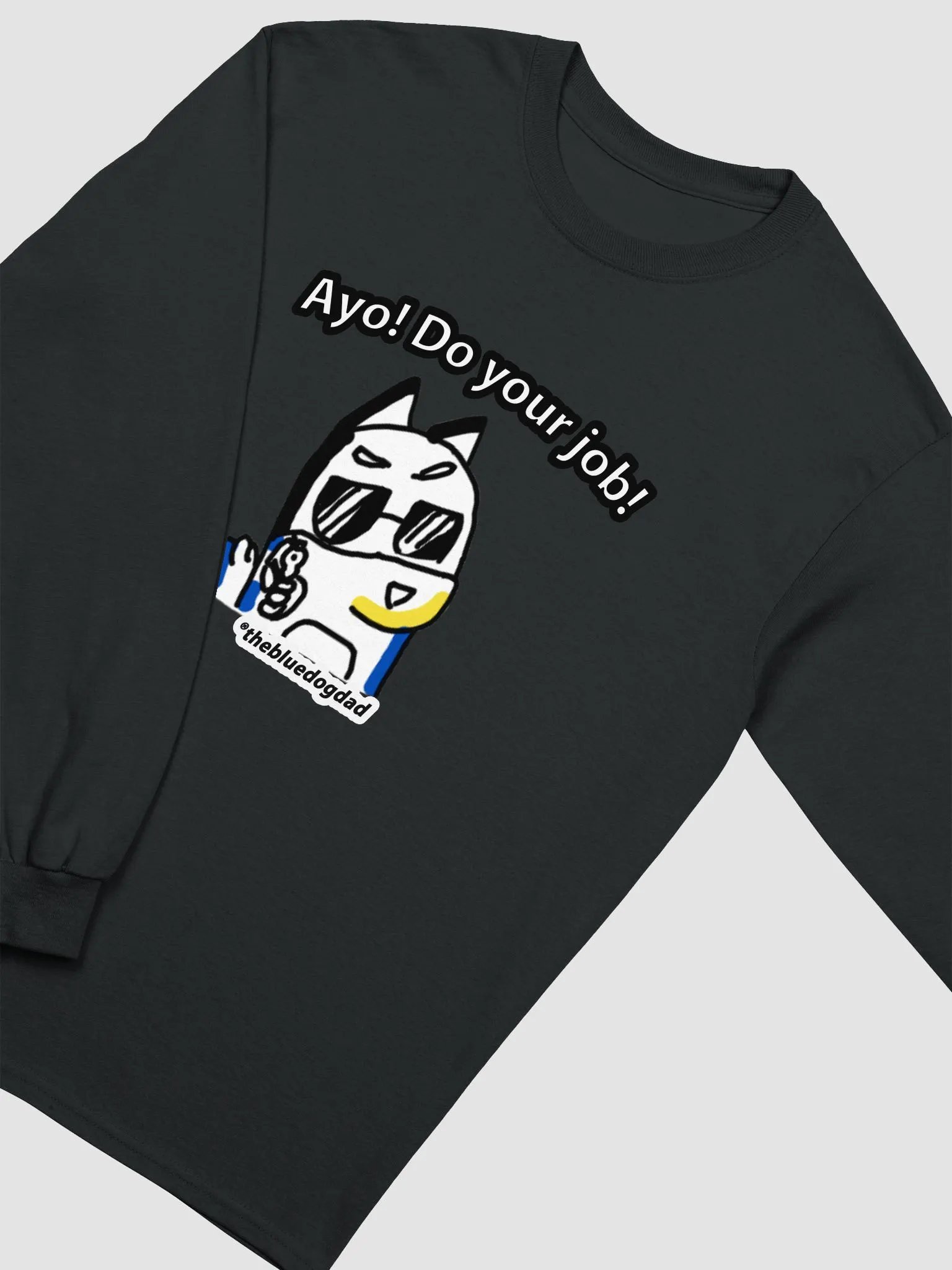 Ayo! Do your Job! Long Sleeve product image (15)