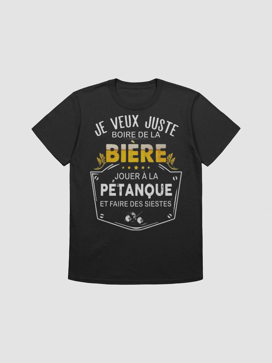 Je veux juste boire de la bière jouer à la pétanque et faire des siestes product image (4)