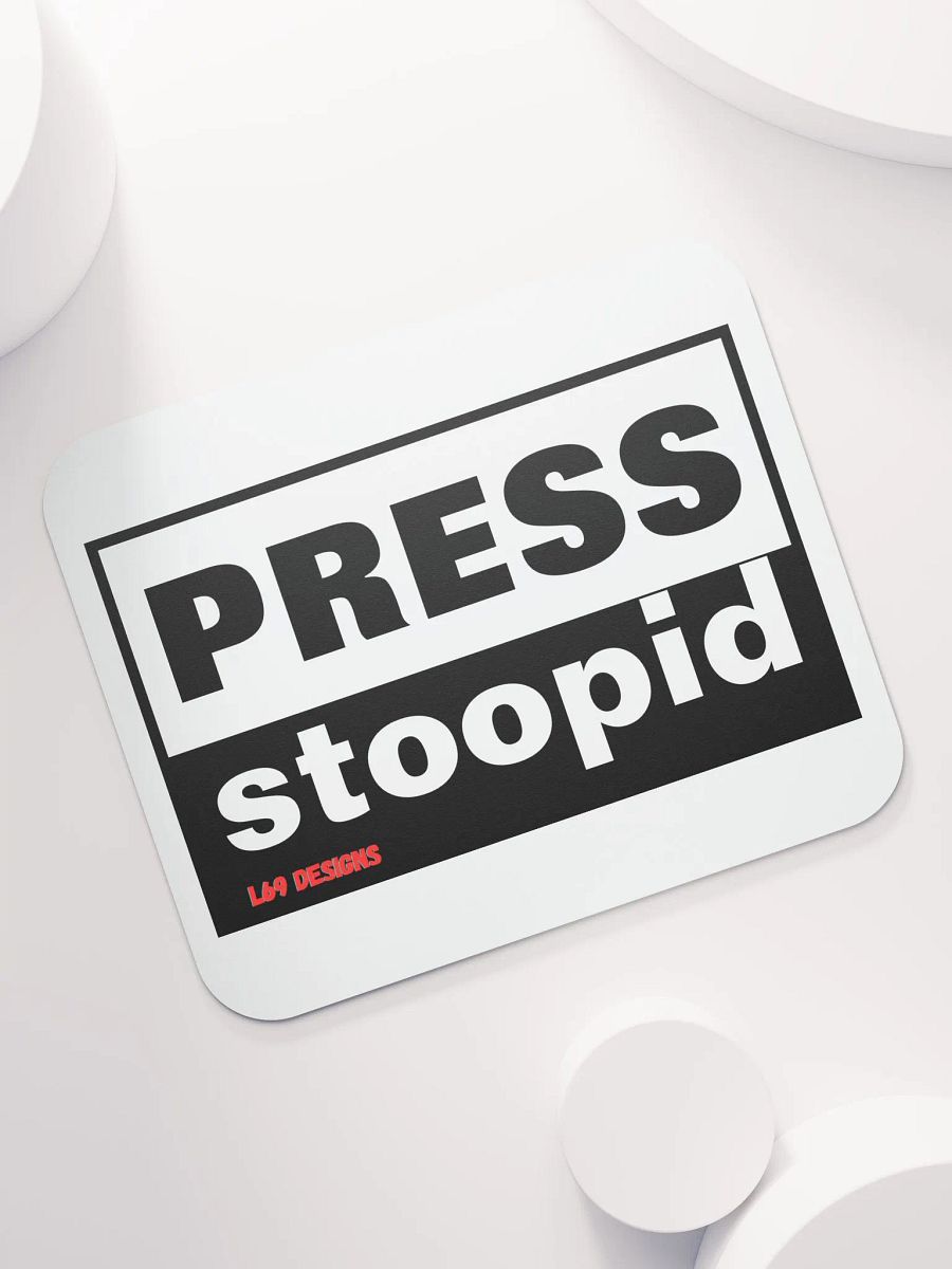 PRESS STOOPID product image (7)