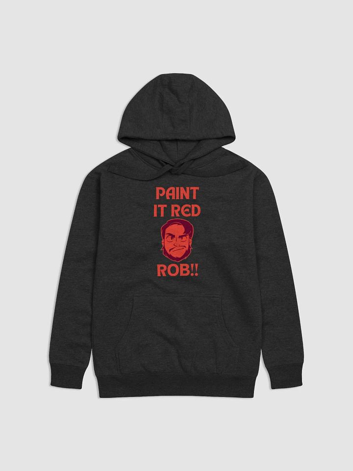 'Paint it Red, Rob!' Unisex Hoodie product image (1)