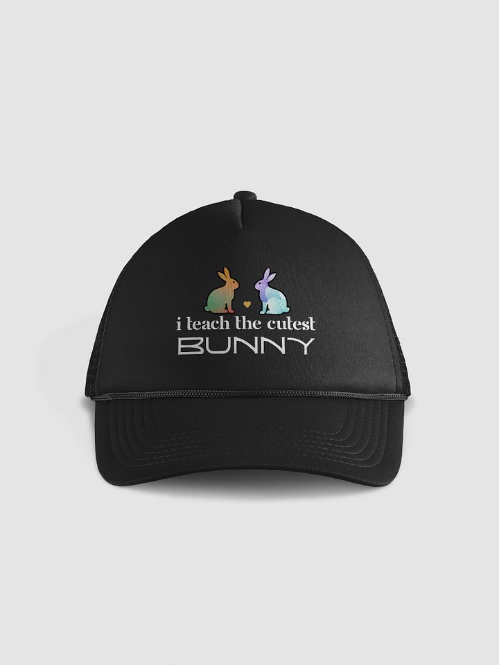 I Teach The Cutest Bunny, Teachers Foam Trucker Hat product image (2)