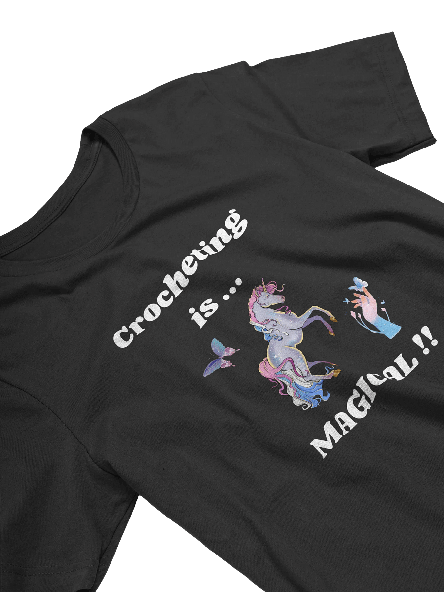 Crocheting is Magical T-Shirt product image (3)
