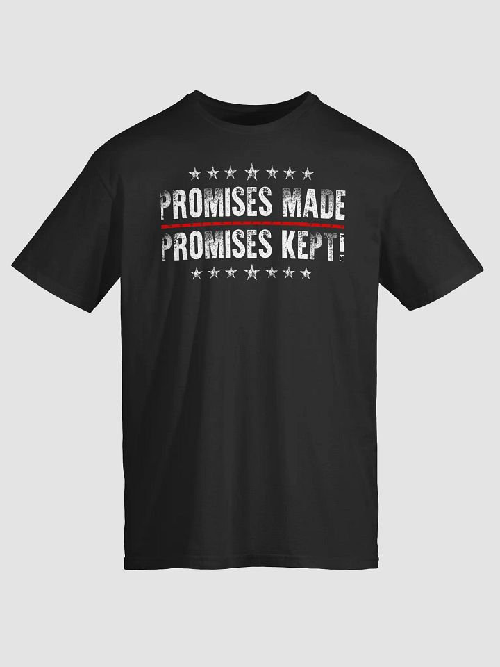 PROMISES MADE PROMISES KEPT T-SHIRT product image (1)