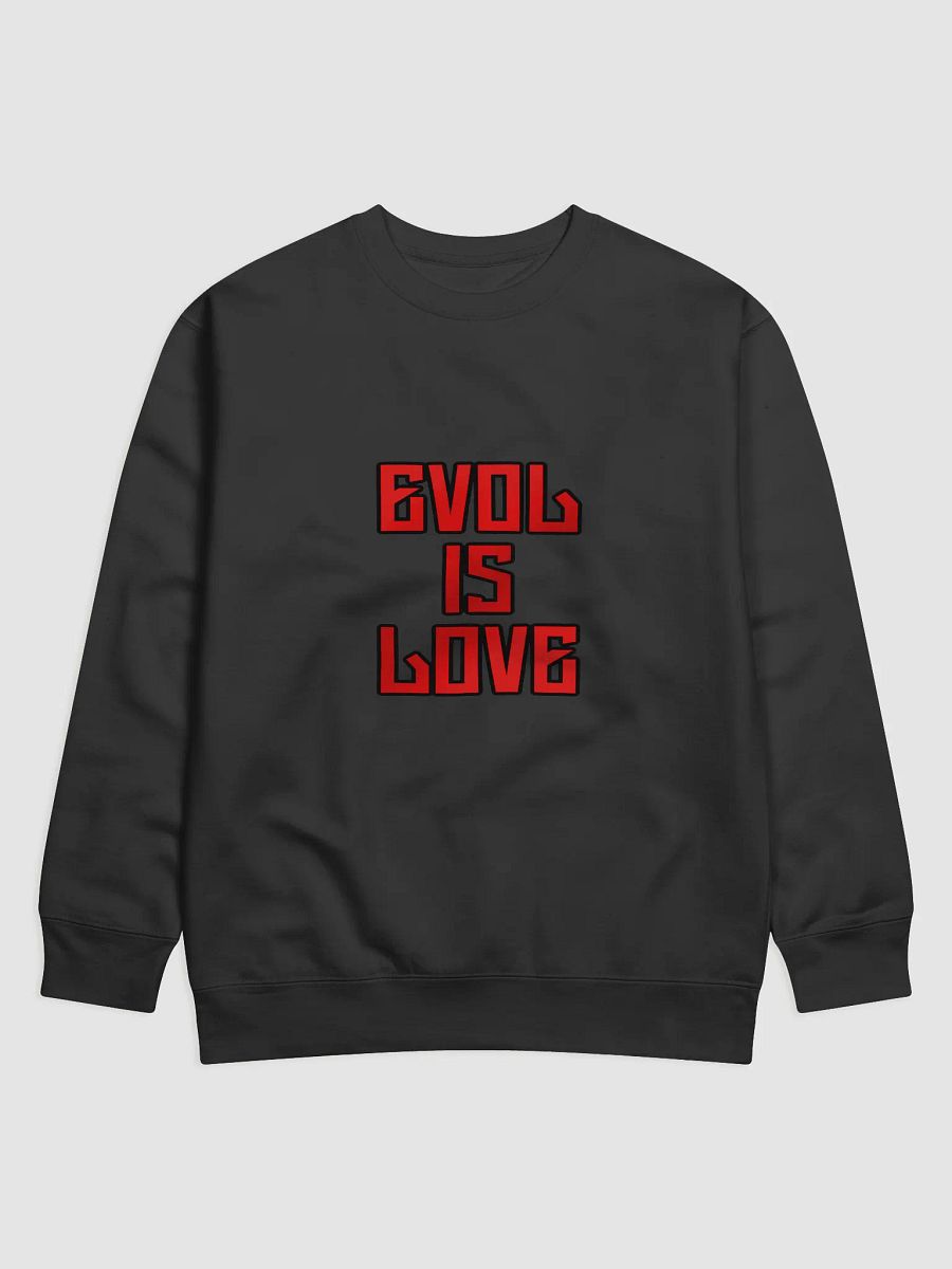 Evol Is Love Sweatshirt product image (1)