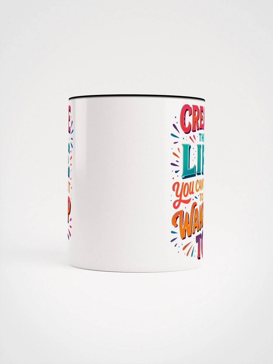 Create the Life – Colorful Motivational Mug product image (61)