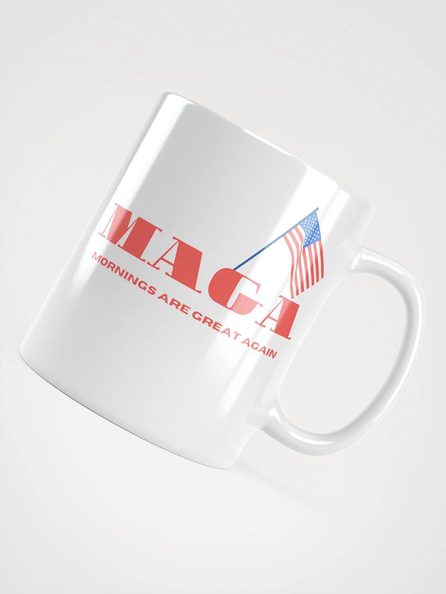 Mornings Are Great Again – MAGA Coffee Mug product image (4)