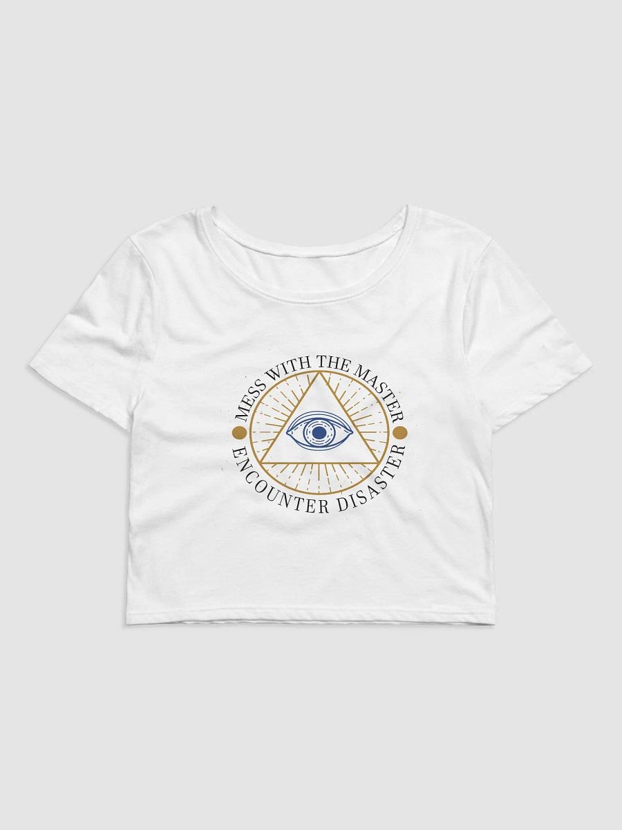 Mess With The Master, Encounter Disaster - Bella+Canvas Women's Crop Tee product image (2)