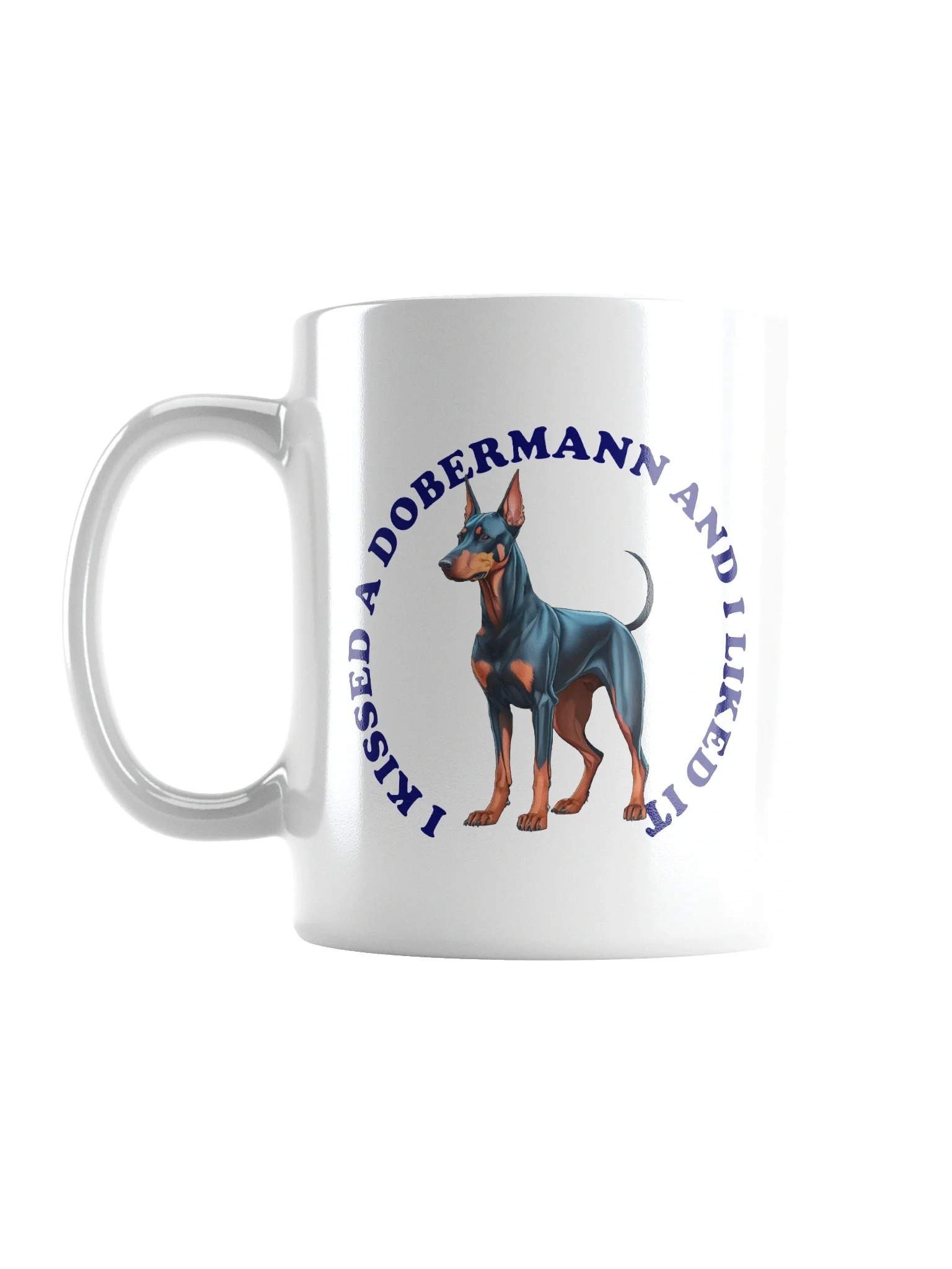 I Kissed a Dobermann, Mug product image (2)