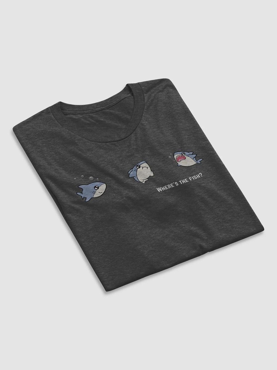 Where's The Fish? T-Shirt product image (6)