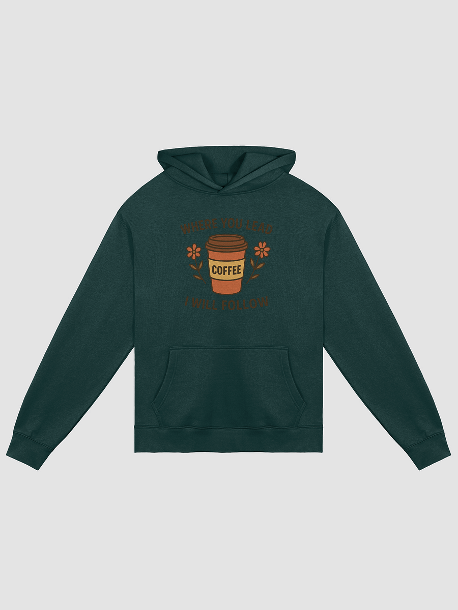 Where You Lead, Coffee Will Follow Oversized Hoodie product image (1)