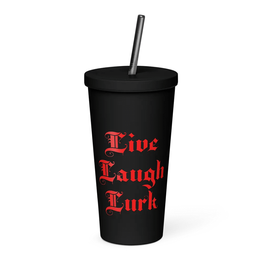Live Laugh Lurk || Insulated Tumbler || 20 oz || Black product image (1)