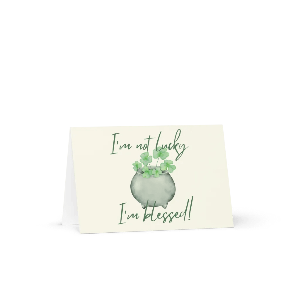 St Patrick's Day Card I'm Not Lucky I'm Blessed! product image (2)