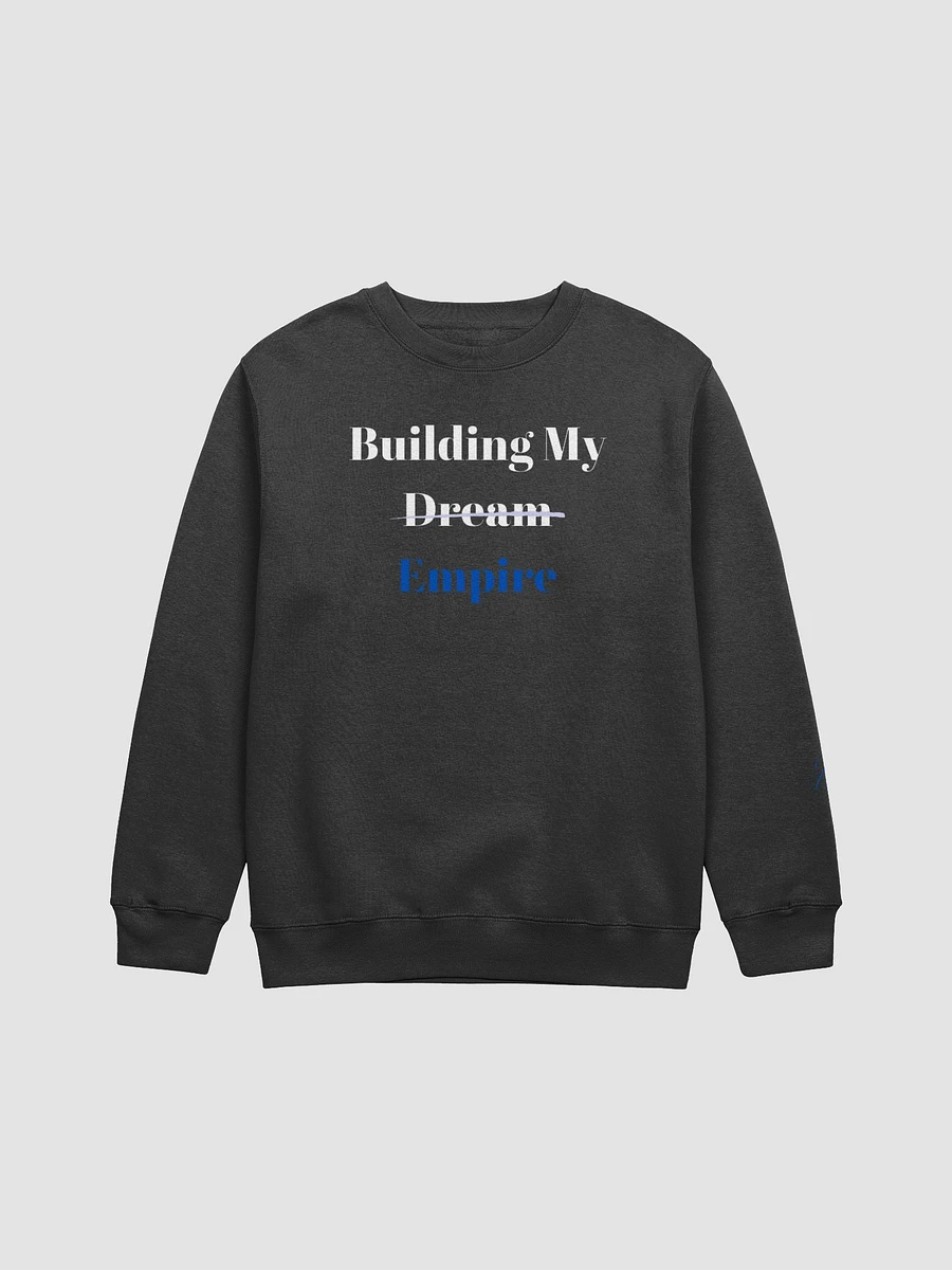 Building My Empire Crewneck Sweatshirt product image (4)