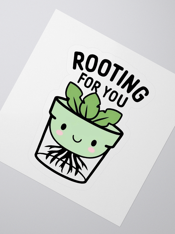 Rooting For You Sticker product image (5)