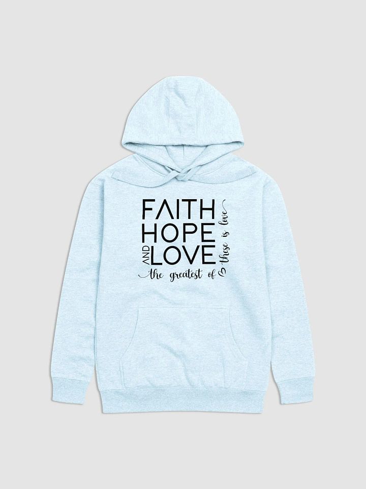 Faith Hope & Love Hoodie product image (1)