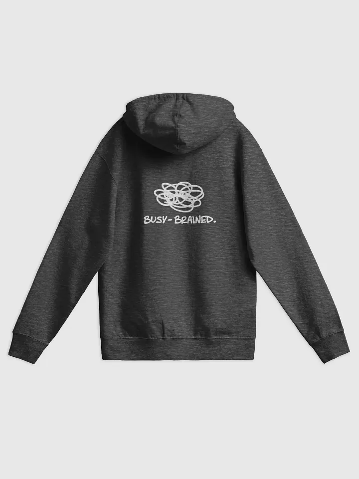 BUSY-BRAINED (front+back, white design) zip-up hoodie product image (2)
