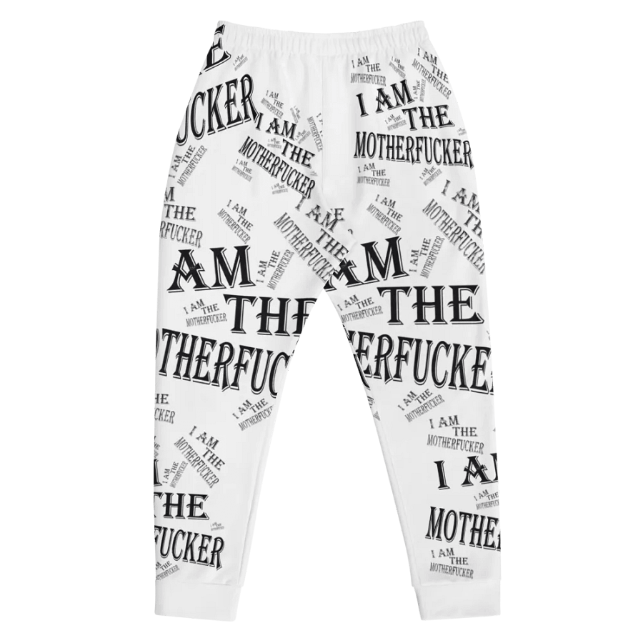 I Am The Motherfucker Joggers product image (4)