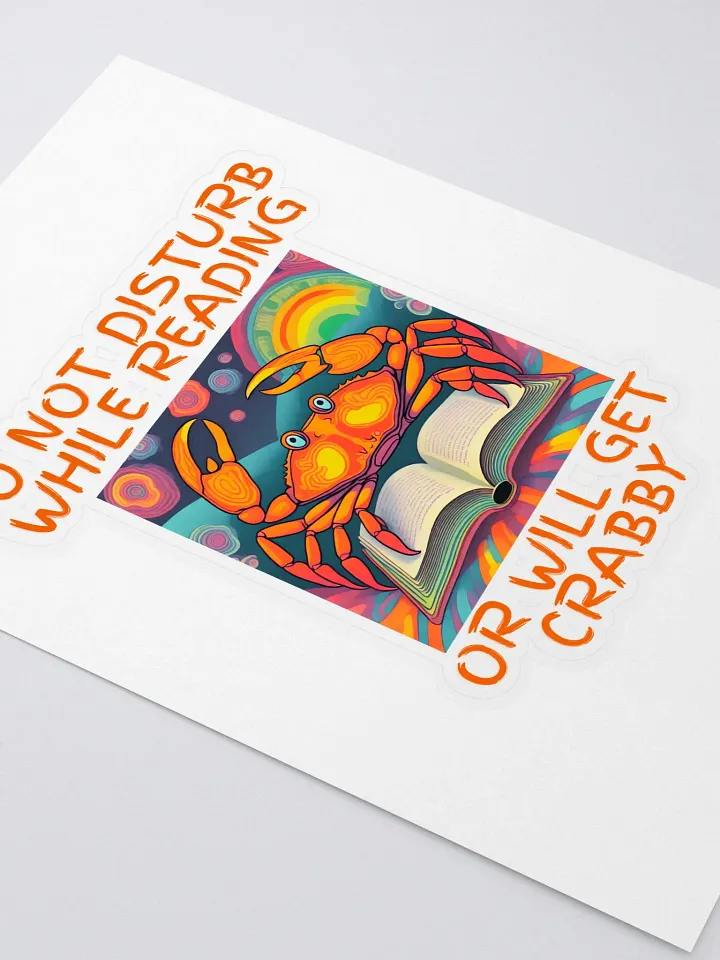Do Not Disturb while Reading or Will Get Crabby Sticker product image (2)