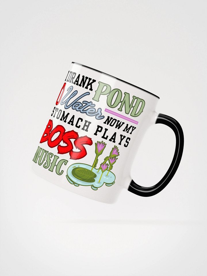 I drank pond water Ceramic Mug product image (15)