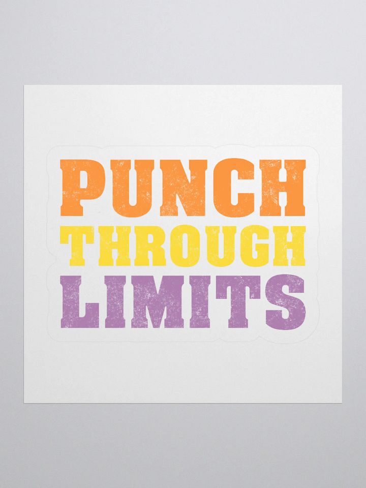 Punch Through Limits Kiss Cut Stickers product image (3)