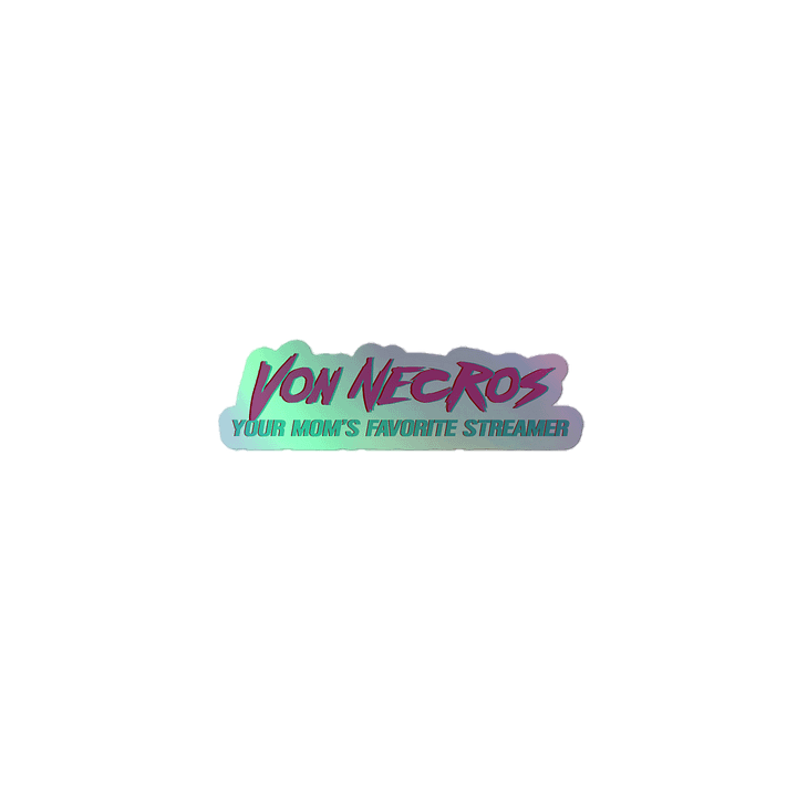 "Your Mom's Favorite" Holo Sticker product image (1)