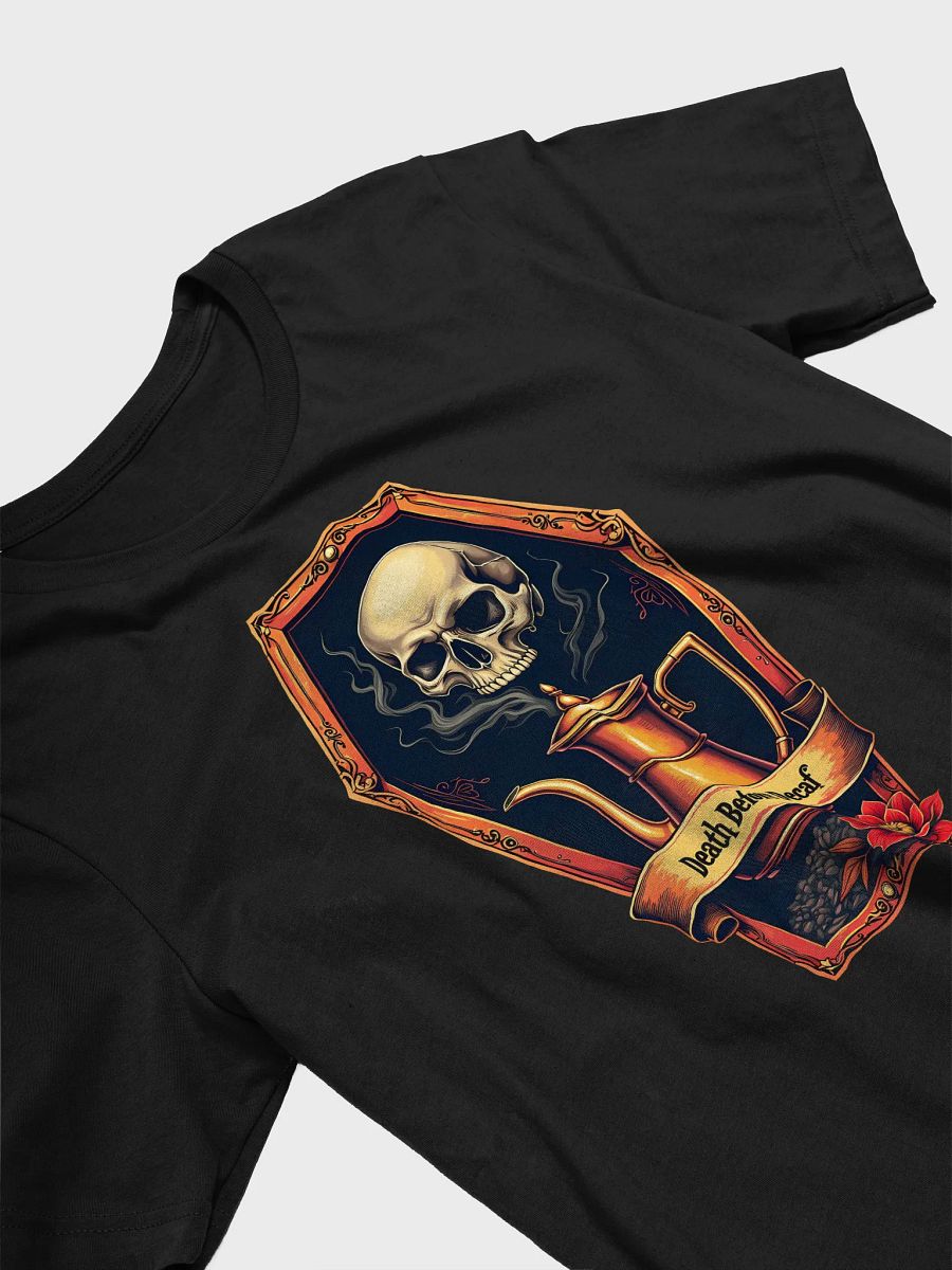 Death Before Decaf Coffin T-shirt product image (3)