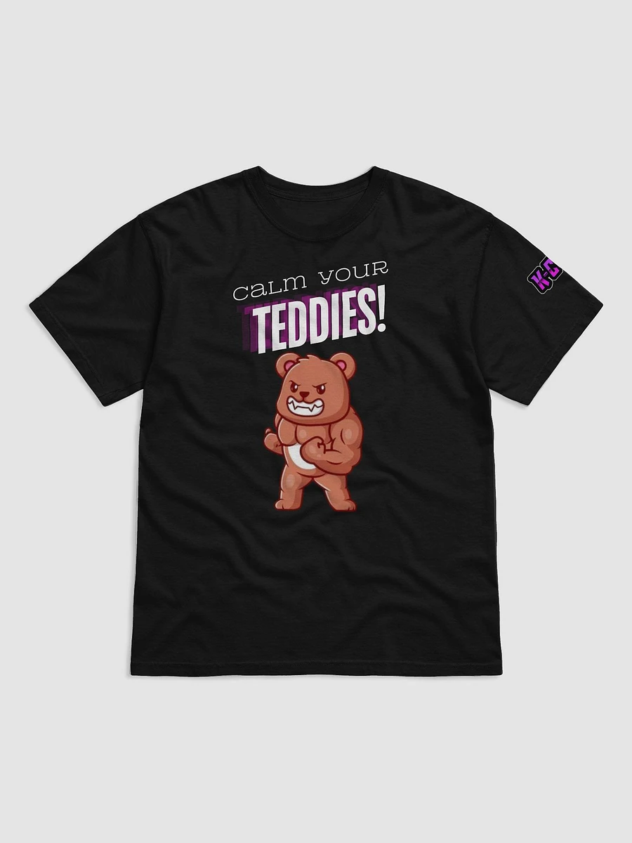 Calm Your Teddies Shirt product image (1)